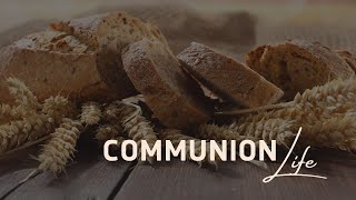Communion Life | Dave Sykes