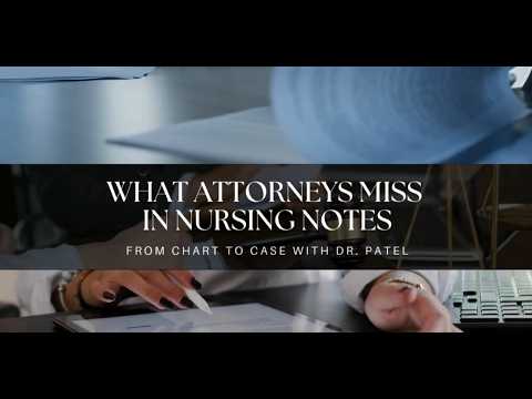 What Attorneys Miss in Nursing Notes