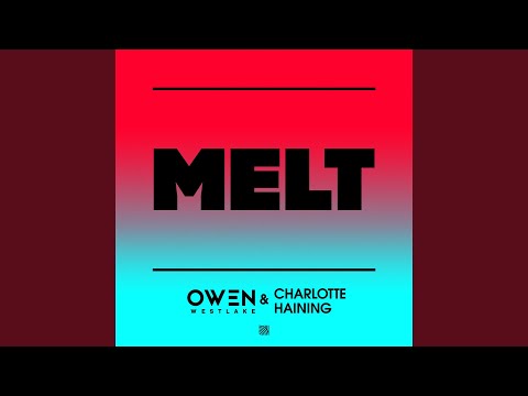 Melt