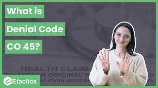 What is Denial Code CO 45