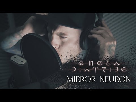 OMEGA DIATRIBE - Mirror Neuron (OFFICIAL STUDIO VIDEO)