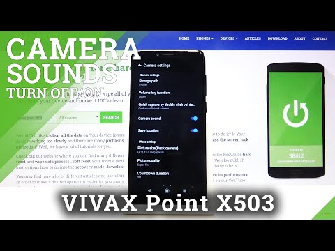 How to Manage Camera Sounds in VIVAX Point X503 – Find Camera Sounds Optionsmera Sounds Turn on off
