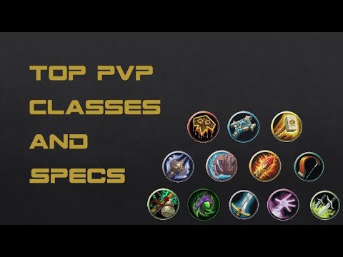 Best PvP Classes and Specs in WoW BfA 8.2.5
