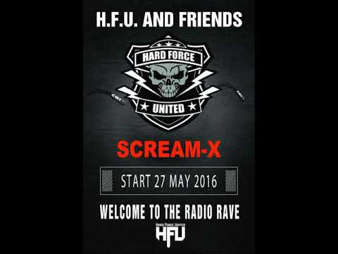Scream-X - @ Hard Force United And Friends (Spring Session 2016)