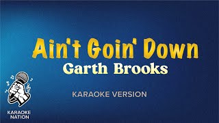 Garth Brooks - Ain't Goin' Down (Karaoke Song with Lyrics)