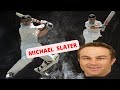 Cricket Greats Michael Slater