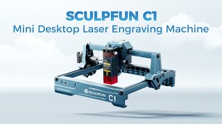 World's Cheapest & Smallest Laser Engraver - Sculpfun C1 Mini Laser | 150x130mm | Precise Engrave
