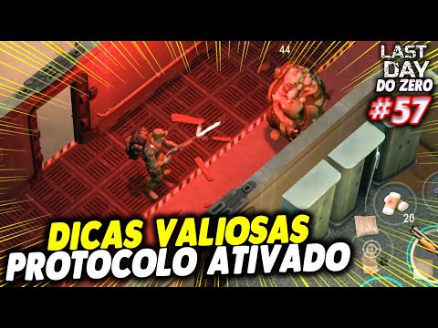 DICAS VALIOSAS DO PROTOCOLO ATIVADO - LAST DAY DO ZERO 3 #57