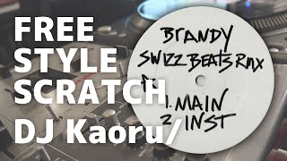 [FreeStyleScratch] BrANDy - SWIZZ BEATS RMX