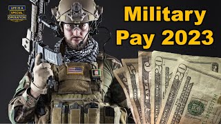 How Much is Military Pay 2023