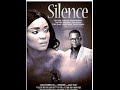 Silence Nollywood Movie Review
