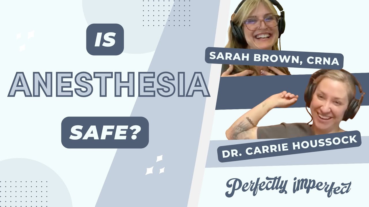 Why You Shouldn’t Fear Anesthesia