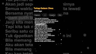 Download lagu Lirik Lagu Tetap Dalam Jiwa mp3 Download lagu Lirik Lagu Tetap Dalam Jiwa mp3