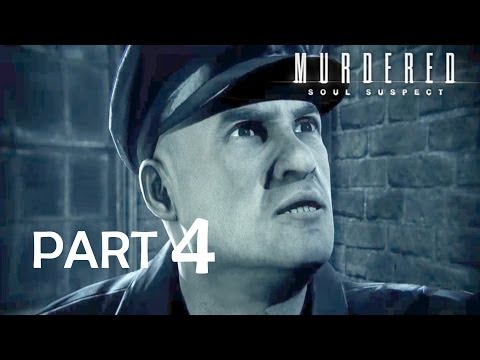 Murdered: Soul Suspect - Gameplay Walkthrough - Part 4 - Police Station