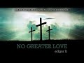 No Greater Love
