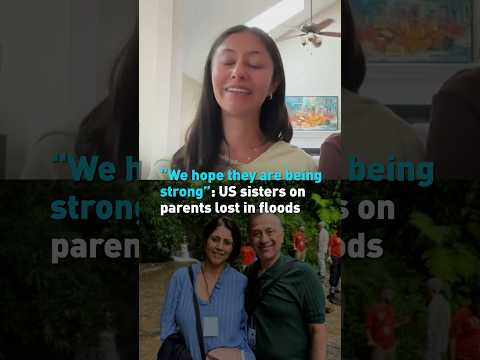 “We hope they are being strong”: US sisters on parents lost in Nepal-China floods