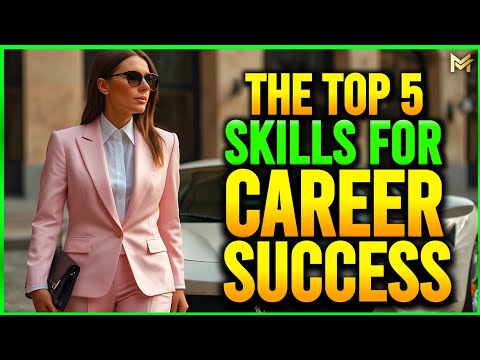 The 5 Secret Skills You Need to Succeed in Your Career (And Why Most People Fail) 💼