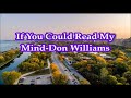 If You Could Read My Mind Don Williams   +   lyrics