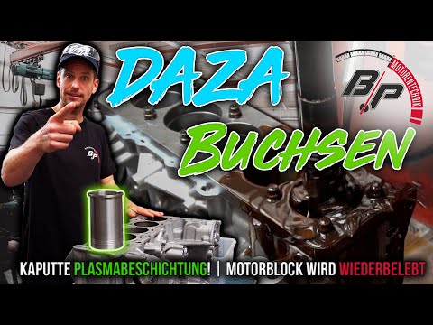 Björn buchst alle Löcher?!? Kaputte Plasmabeschichtung? Daza wird Instandgesetzt! | BPMotorentechnik