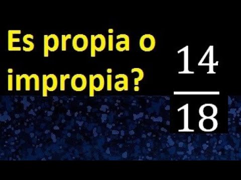 14/18 is proper or improper. Proper and improper fractions