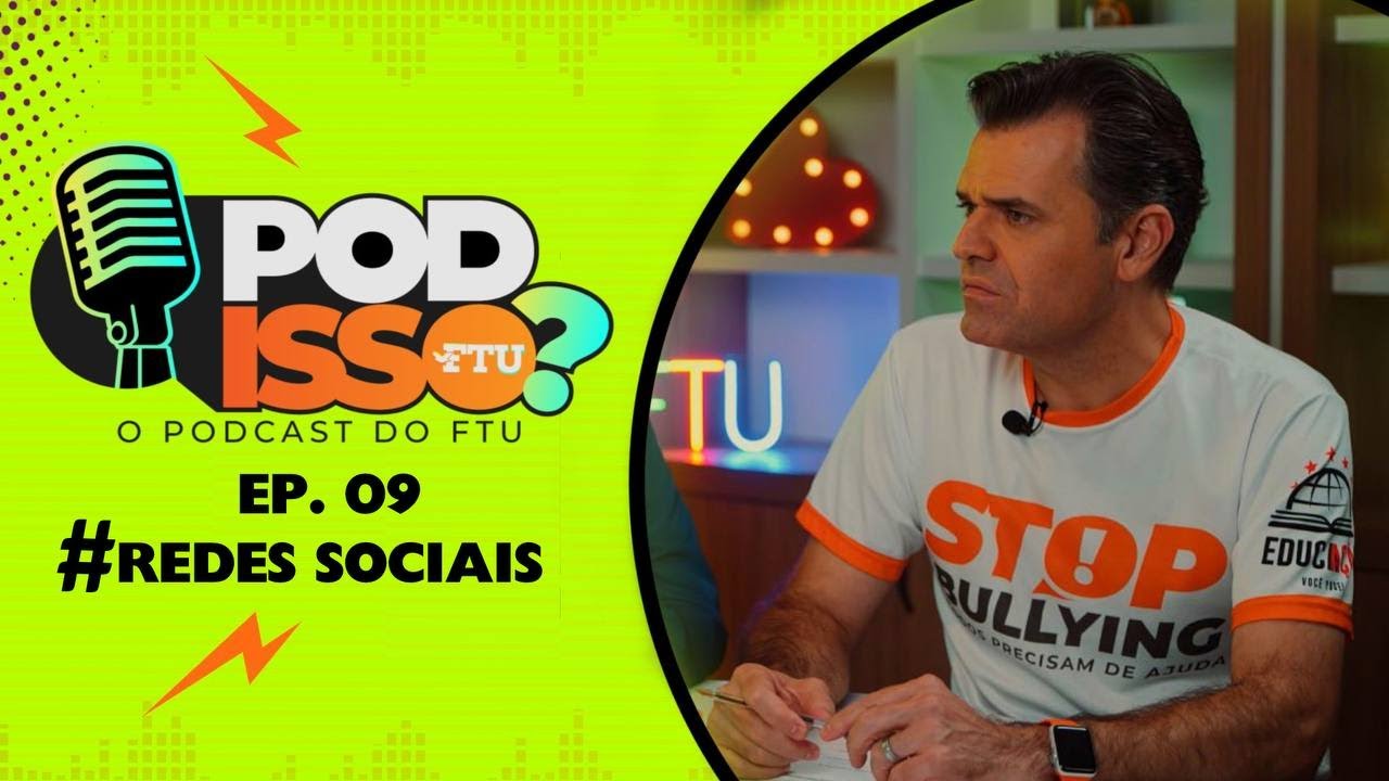 POD ISSO FTU? - #09 #REDES SOCIAIS