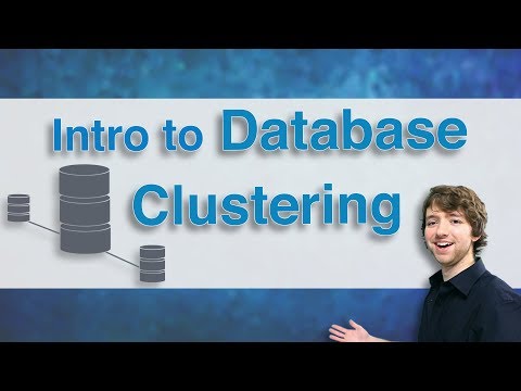 Database Clustering Tutorial 1 - Intro to Database Clustering