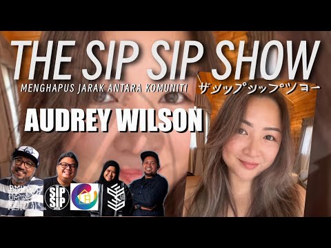 HOW TO HAVE YOUTHFUL SKIN - S6E14 - AUDREY WILSON - THE SIP SIP SHOW