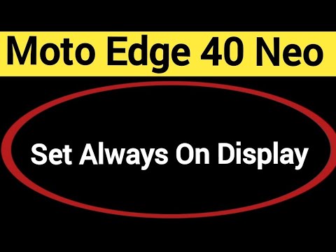How to set always on display, always on display, Moto edge 40 Neo 5G always on display kaise set kar