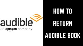 How to Return a Book on Audible