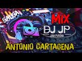 Mix Antonio Cartagena - Sus Más Grandes Éxitos (SALSA) By Juan Pariona | DJ JP