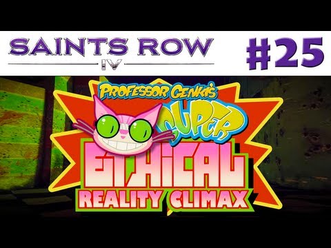 Saints Row IV - Gameplay Walkthrough Part 25 - Super Ethical Reality Climax (PC, Xbox 360, PS3)