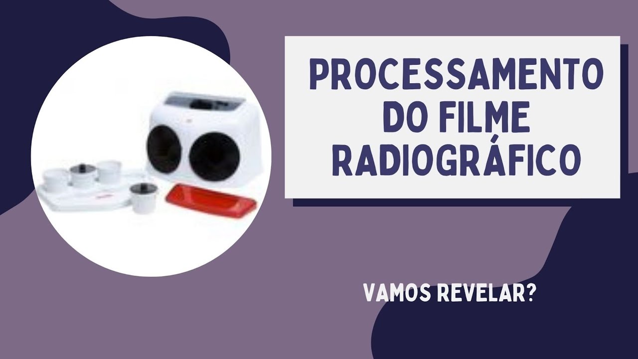 APRENDA A REVELAR RX INTRAORAL