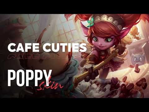Cafe Cutie Poppy - OP.GG Skin Review - League of Legends