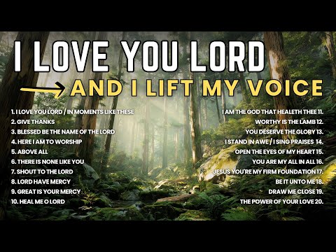 I Love You Lord and I Lift My Voice | 80s & 90s Worship Songs That We Love | Worship Again