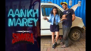SIMMBA: Aankh Marey | Ranveer Singh, Sara Ali Khan | Tanishk Bagchi, Mika, Neha Kakkar, Kumar Sanu
