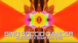 Download lagu Gino Soccio [ Dancer ]  ft. Nastrobox Bomb Remix [ 2016 ] mp3