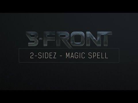 2-Sidez - Magic Spell