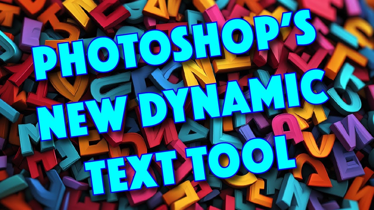 Easier and more creative text with Photoshop's new Dynamic Text tool