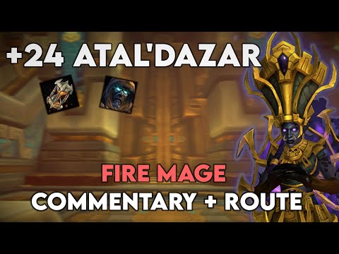 +24 Atal'Dazar Fire Mage Commentary + Route