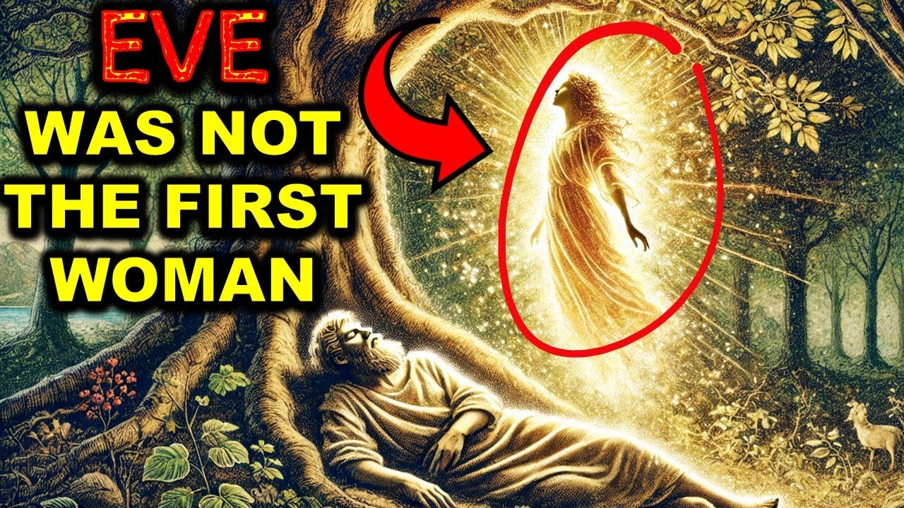 EVE Was Not The First WOMAN On Earth: The Shocking Truth Revealed