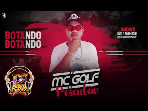 mc golf pesadao botando botando