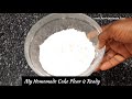 Homemade Cake Flour Recipe for Moist and Fluffy Cakes|| How to Make Cake Flour