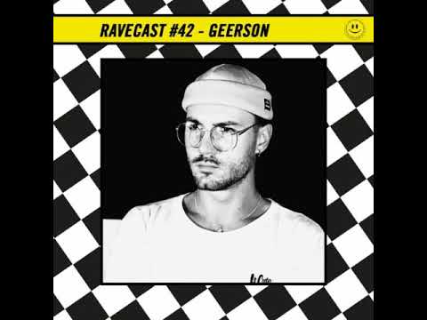 RaveCast42 - Geerson
