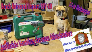 Bosch Universal Impact 18V-60 Ausführliche Vorstellung! Ist das der neue Volks-Akkuschrauber?