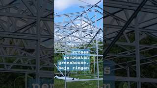Download lagu Proses pembuatan greenhouse dengan baja ringan #greenhouse #petanimelon mp3