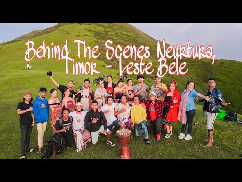 Behind The Scenes Neurtura, Timor - Leste Bele