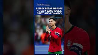 EURO 2024 - Melawan Portugal, Respek Mbappe sebagai Pengagum Berat Ronaldo