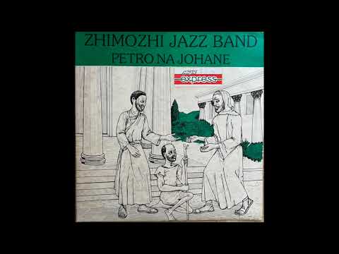 Zhimozhi Jazz Band - Petro Na Johane (Zimbabwe, 1990)