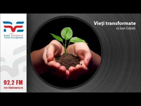 Vieti transformate - Episodul 813 - Ovidiu Pater   partea 1