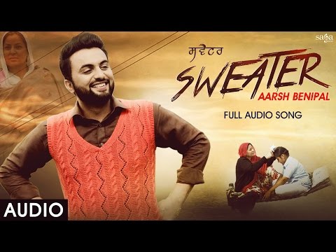 Sweater (Full Audio) — watch video